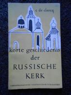 korte geschiedenis der Russische kerk, Boeken, Gelezen, Europa, Ophalen of Verzenden, De clercq C.