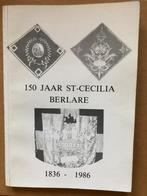 150 jaar St Cecilia Berlare - 1836-1986, Boeken, Ophalen of Verzenden