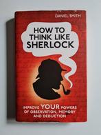 Boek: How to think like Sherlock - Daniel Smith (Engels), Ophalen of Verzenden, Gelezen, Daniel Smith
