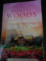 boek : terug naar Rose Cottage Sherryl Woods, Boeken, Romans, Ophalen of Verzenden