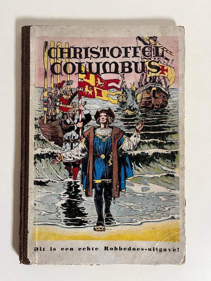 Christoffel Columbus - Jijé - Dupuis - 1e druk 1947, Boeken, Stripverhalen, Zo goed als nieuw, Verzenden