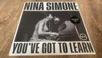 lp Nina Simone - You've Got To Learn, Cd's en Dvd's, Ophalen of Verzenden, Nieuw in verpakking, 12 inch, Poprock