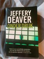 Jeffery Deaver - Onder druk, Ophalen of Verzenden, Zo goed als nieuw, Jeffery Deaver