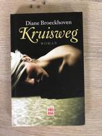 Kruisweg - voor het vergeten, Boeken, Ophalen of Verzenden, Zo goed als nieuw, Diane Broeckhoven, België