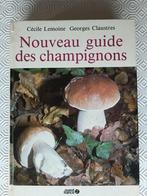 Nouveau guide des champignons, Livres, Comme neuf, Autres sujets/thèmes, Cécile Lemoine, Enlèvement