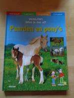 Boek paarden en pony's, Boeken, Ophalen of Verzenden, Zo goed als nieuw, Non-fictie