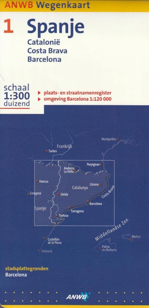 ANWB Wegenkaart Spanje 1 Catalonie, Costa Brava, Barcelona, Boeken, Atlassen en Landkaarten, Nieuw, Spanje, 2000 tot heden, Ophalen of Verzenden