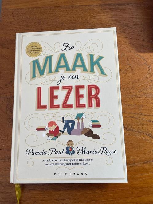 Zo maak je een lezer - Pamela Paul & Maria Russo, Boeken, Overige Boeken, Zo goed als nieuw, Ophalen