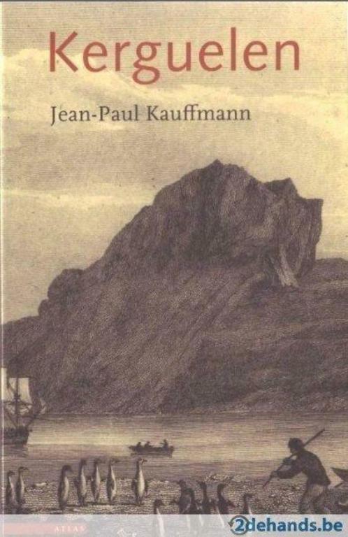 Kerguelen, Jean-Paul Kauffman, Livres, Guides touristiques, Comme neuf, Enlèvement ou Envoi