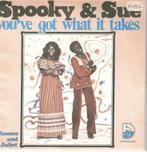 single Spooky & Sue - You’ve got what it takes, CD & DVD, Vinyles Singles, Comme neuf, 7 pouces, R&B et Soul, Enlèvement ou Envoi