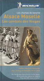 WOI-Michelin, Les champs de Bataille, Alsace, Moselle, Vosge, Ophalen of Verzenden