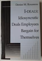I-DEALS Idiosyncratic Deals Employees Bargain for Themselves, Denise M. Rousseau, Personeel en Organisatie, Ophalen of Verzenden