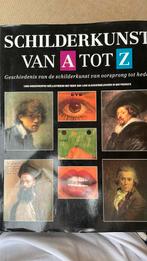 Schilderkunst van A tot Z, Ophalen of Verzenden, Zo goed als nieuw, Schilder- en Tekenkunst