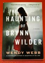 Wendy Webb - The Haunting of Brynn Wilder, Gelezen, Wendy Webb, Ophalen of Verzenden, Amerika