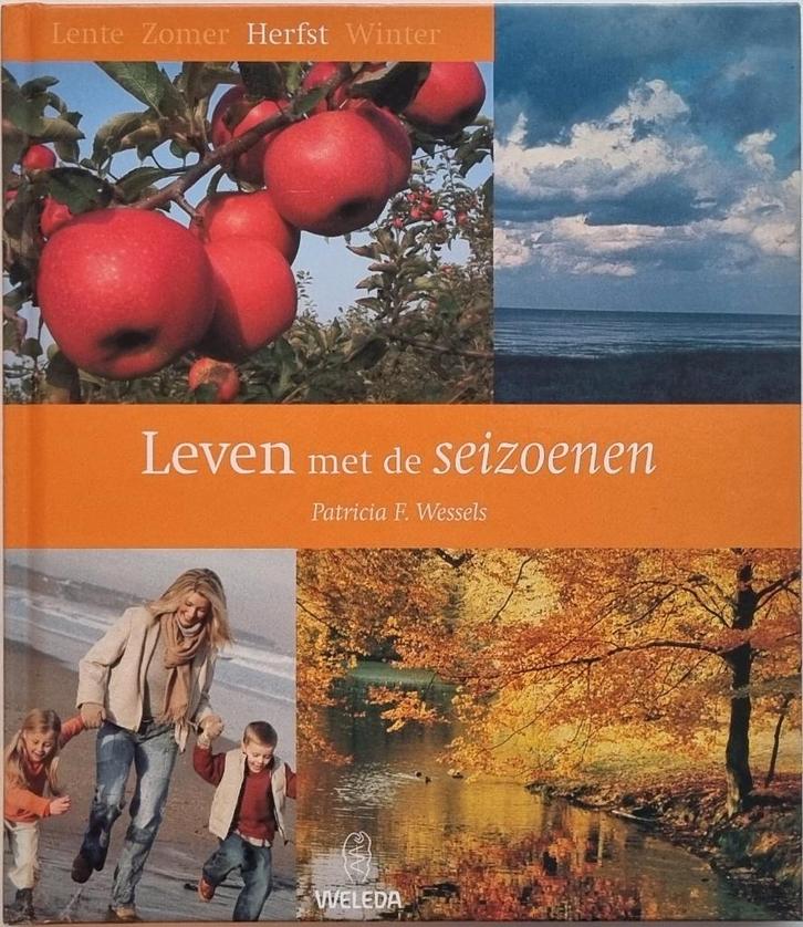 Leven met de seizoenen : Herfst - Patricia F. Wessels - 2006, Boeken, Gezondheid, Dieet en Voeding, Zo goed als nieuw, Ophalen of Verzenden