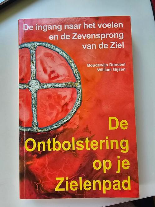 Boudewijn Donceel - De ontbolstering op je zielenpad, Boeken, Esoterie en Spiritualiteit, Zo goed als nieuw, Ophalen of Verzenden