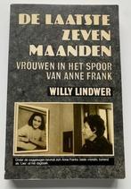 De laatste zeven maanden. Vrouwen in het spoor van Anne Fran, Boeken, Geschiedenis | Wereld, Gelezen, Ophalen of Verzenden, Willy Lindwer