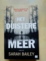 Boek Sarah Bailey "Het duistere meer", Ophalen of Verzenden, Zo goed als nieuw