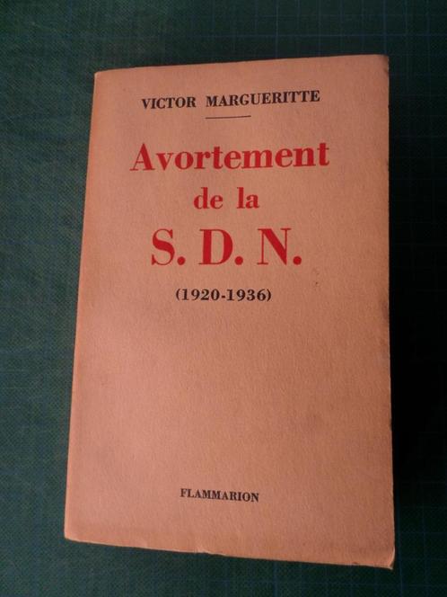 Avortement de la S.D.N.(1920-1936) (Victor Margueritte)-1936, Boeken, Geschiedenis | Stad en Regio, Gelezen, 20e eeuw of later
