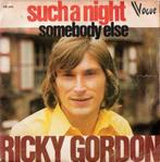 Ricky Gordon – Such A Night / Somebody Else, Pop, Ophalen of Verzenden, 7 inch, Zo goed als nieuw