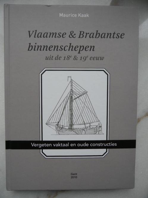 Vlaamse & Brabantse binnenschepen, Livres, Transport, Comme neuf, Bateau, Enlèvement ou Envoi