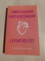 Yoni Van Den Eede - Onbeschaamd hartversterkend levensadvies, Enlèvement ou Envoi