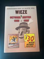 Wieze Oktoberfest 1956-1986, Boeken, Ophalen of Verzenden, Zo goed als nieuw