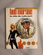 Bob Morane - La ville de nulle part - 1973, Boeken, Stripverhalen, Eén stripboek, Ophalen of Verzenden, Zo goed als nieuw, Henri Vernes & William Vance