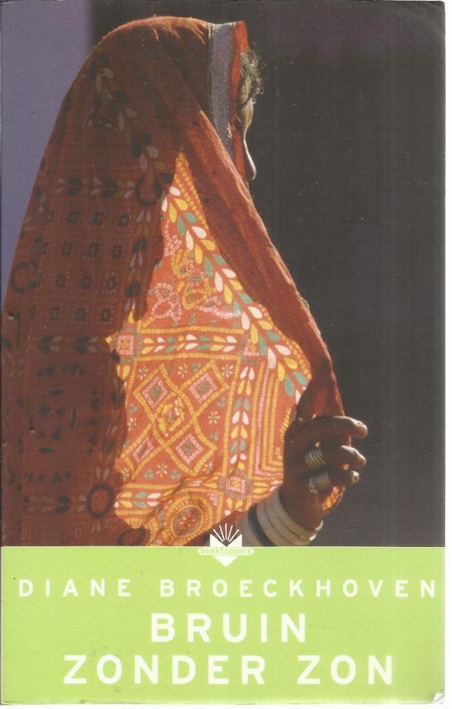 BRUIN ZONDER ZON - DIANE BROECKHOVEN, Boeken, Kinderboeken | Jeugd | 13 jaar en ouder, Gelezen, Fictie, Ophalen of Verzenden