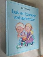 boek: Luuk en Lonneke: verhalenboek; Jac Linders, Boeken, Kinderboeken | Kleuters, Gelezen, Fictie algemeen, Voorleesboek, Verzenden