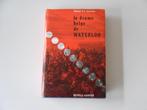 Le drame belge de Waterloo, Livres, Guerre & Militaire, Enlèvement ou Envoi, Général, Utilisé, Hector Jean COUVREUR