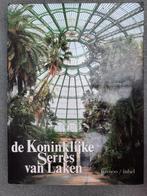 Boek "De Koninklijke Serres van Laken", Ophalen of Verzenden, Zo goed als nieuw, Overige onderwerpen