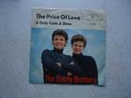 7" EVERLY BROTHERS - The price of love, Verzenden, Single