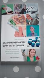 Gezondheidseconomie voor niet-economen, Boeken, Overige wetenschappen, Nieuw, Ophalen of Verzenden, Pelckmans
