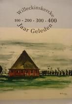 Willeckinskercke 100-200-300-400 Jaar Geleden, Ophalen of Verzenden