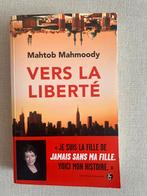 Vers la liberté de Mahtob Mahmoody, Livres, Chick lit, Enlèvement ou Envoi, Comme neuf
