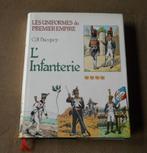 Uniformes du premier Empire : L' infanterie (Cdt Bucquoy), Ophalen of Verzenden, Gelezen, Europa