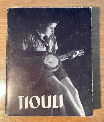 Souvenir scout : TIOULI - anthologie