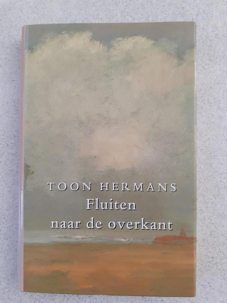 Boek Toon Hermans ‘Fluiten naar de overkant’, Boeken, Gedichten en Poëzie, Zo goed als nieuw, Eén auteur, Ophalen of Verzenden