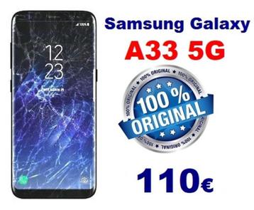 Réparation écran Samsung A33 5G à 110€ Garantie 6 mois