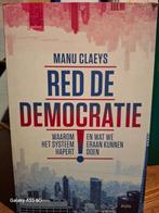 RED DE DEMOCRATIE  MANU CLAEYS 365 Pagina's, MANU CLAEYS, Ophalen of Verzenden, Zo goed als nieuw, Politiek en Staatkunde