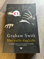 Graham Swift - Het volle daglicht, Enlèvement ou Envoi, Comme neuf, Graham Swift