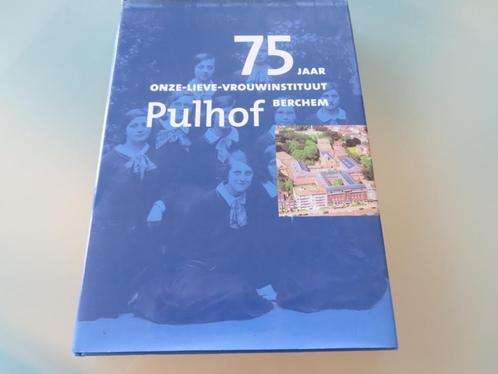 75 jaar Onze-Lieve-Vrouwinstituut Pulhof Berchem - J Croenen, Boeken, Politiek en Maatschappij, Nieuw, Maatschappij en Samenleving