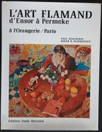 L'Art Flamand d'Ensor à Permeke à l'Orangerie / Paris, Boeken, Ophalen of Verzenden