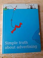 Klein boekje 'Simple truth about advertising', Boeken, Humor, Anekdotes en Observaties, Ophalen of Verzenden, Zo goed als nieuw
