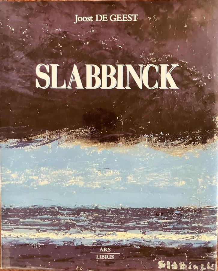 Slabbinck, 1914-1991, Boeken, Kunst en Cultuur | Beeldend, Gelezen, Schilder- en Tekenkunst, Ophalen of Verzenden