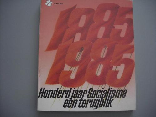 Cent ans de socialisme : un retour en arrière, 1885-1985, Livres, Histoire nationale, Comme neuf, Enlèvement ou Envoi