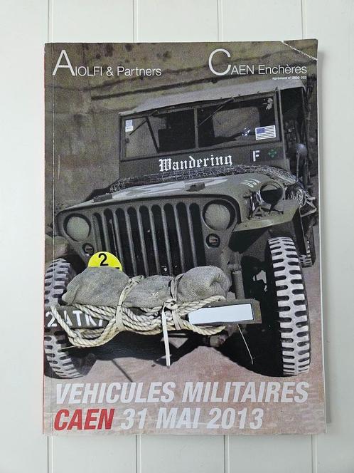 Militaire voertuigen van Caen 31 mei 2013, Boeken, Oorlog en Militair, Gelezen, Tweede Wereldoorlog, Ophalen of Verzenden