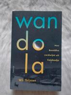 Boek: Will Thijssen - Wandola, Boeken, Ophalen of Verzenden, Zo goed als nieuw, Will Thijssen