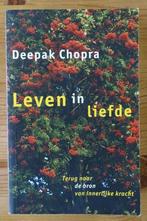 Leven in liefde - Deepak Chopra, Ophalen of Verzenden, Gelezen, Deepak Chopra